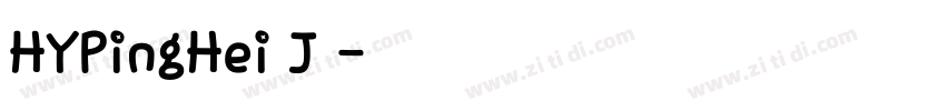 HYPingHei J 普通字体转换